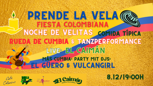 PRENDE LA VELA - Fiesta colombiana