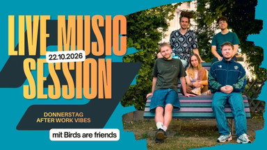Live Music Session mit Birds are Friends ✨