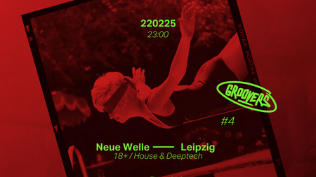 GROOVERS #4 - Neue Welle - Club Showcase (House/Deeptech)