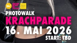 PHOTOWALK AUF DER KRACHPARADE