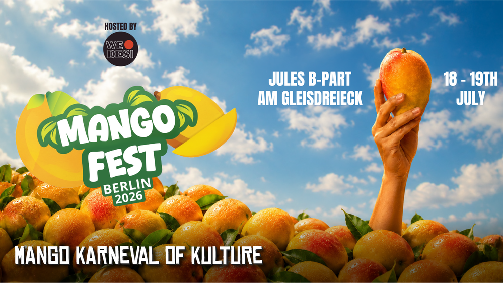 Mangofest - MANGO FESTIVAL IN BERLIN 2026