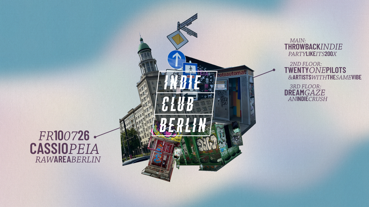 Titelbild der Veranstaltung Indie Club Berlin • Indie-Party auf 3 Floors • Cassiopeia Berlin
