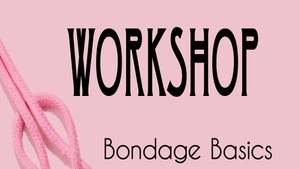 Workshop „Bondage Basics Aufbaukurs: Shibari 102“