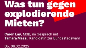 Die Linke Kiel lädt ein:  Was tun gegen explodierende Mieten? Caren Lay (MdB) im Gespräch mit Tamara Mazzi, der Kandidatin zur Bundestagswahl