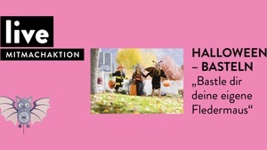 MITMACHAKTION: "Halloween-Basteln"
