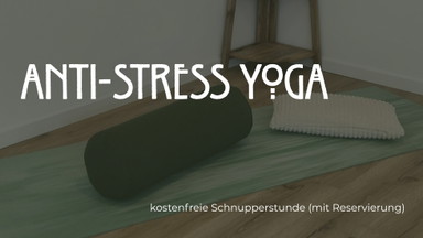 Kostenlose Schnuppersession: Anti-Stress Yoga (60 Min.)