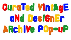 Curated Vintage and Designer Archive Pop-Up