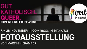 Ausstellungseröffnung: Gut. Katholisch. Queer