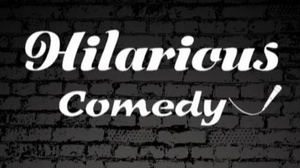 Hilarious Comedy