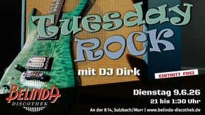 🎸 Tuesday Rock mit DJ Dirk – Klassiker, Kult & ganz viel Gefühl in der Belinda