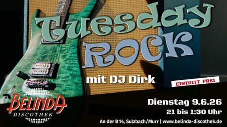 🎸 Tuesday Rock mit DJ Dirk – Klassiker, Kult & ganz viel Gefühl in der Belinda