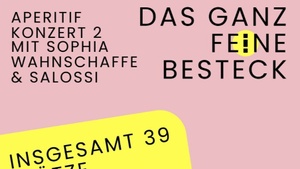 Aperitif-Konzert #2: Sophia Wahnschaffe (solo) & Salossi