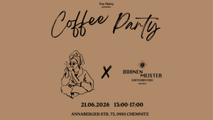 COFFEE PARTY x Kaffeerösterei Bohnenmeister