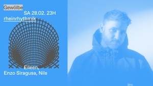 rheinrhythmik w/ Eileen, Enzo Siragusa, Nils