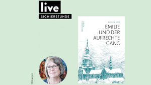 SIGNIERSTUNDE: Regina B. Apitz - Emilie und der aufrechte Gang