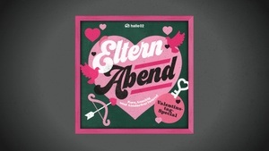 Elternabend (Valentinstags-Special)