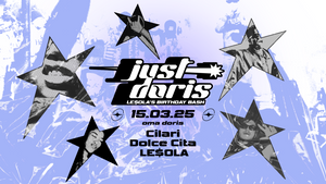 JUST DORIS: LE$OLA's Birthday Bash w/ Cilari, Dolce Cita, LE$OLA • Hiphop • Oma Doris, Dortmund