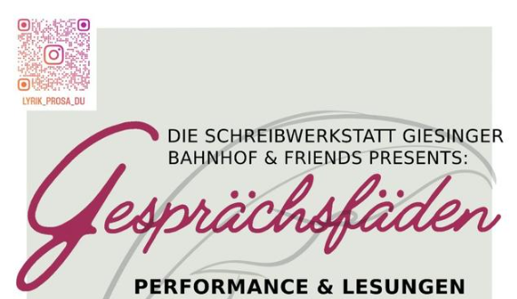 Schreibwerkstatt Giesinger Bahnhof & Friends present GESPRÄCHSFÄDEN