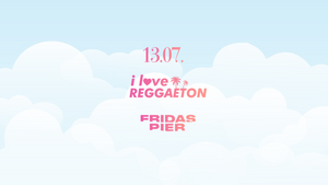 REGGAETON SUNDAY X OPEN AIR X FRIDAS PIER STUTTGART