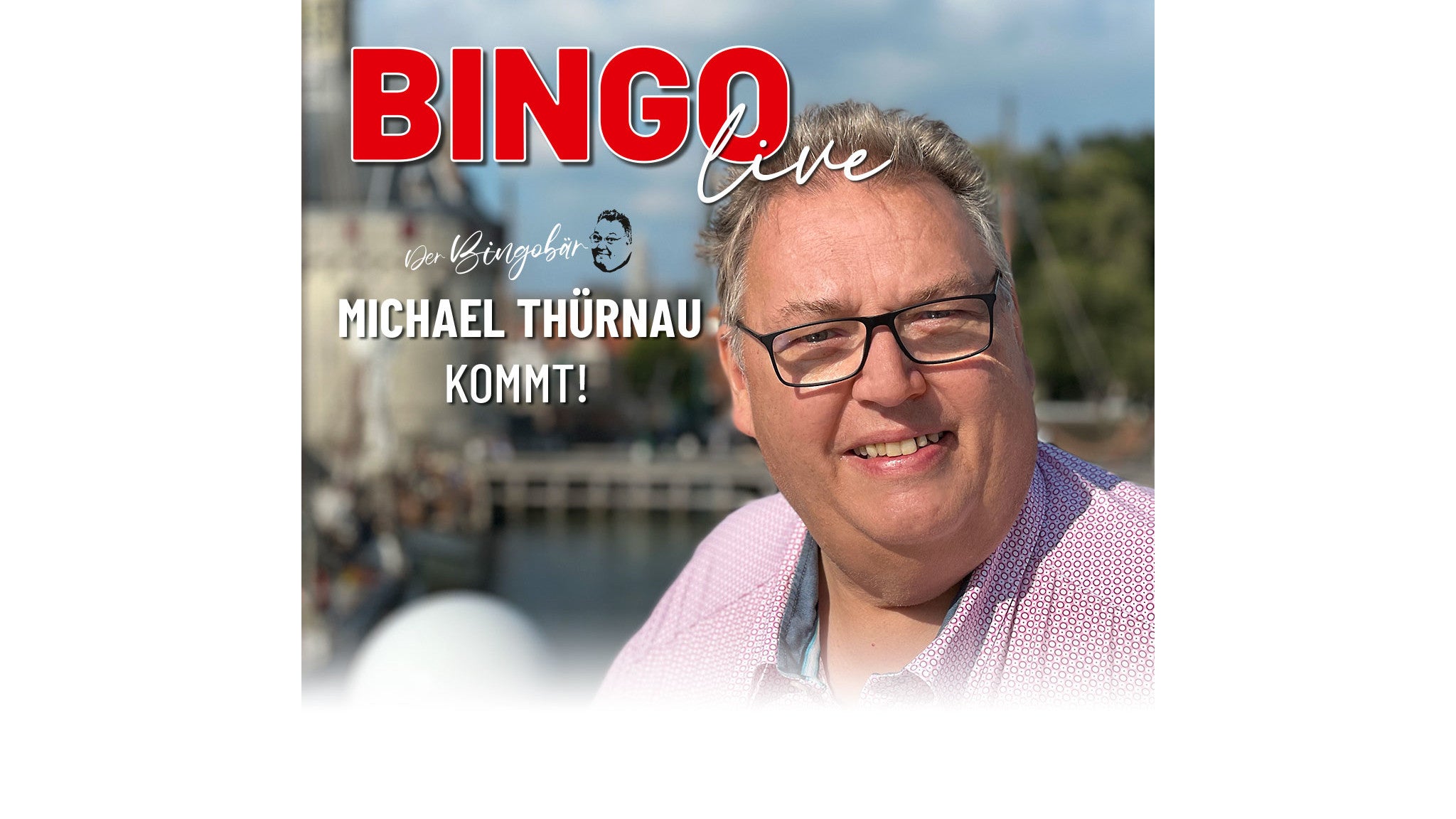 BINGO live mit Michael Thürnau