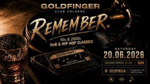 REMEMBER Black & White Edition – Die Nacht der 90s & 2000s Classics im Goldfinger Köln