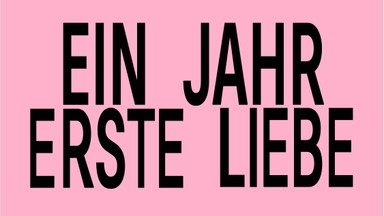 EIN JAHR ERSTE LIEBE