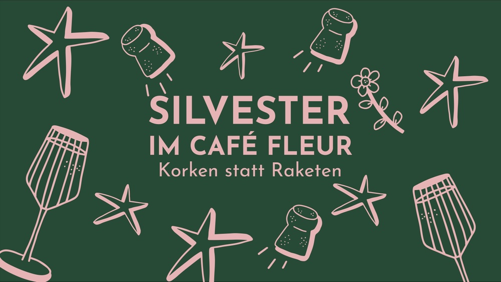 Silvester im Café Fleur - Korken statt Raketen