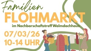 Familien Flohmarkt im Nachbarschaftstreff Walmdachhaus