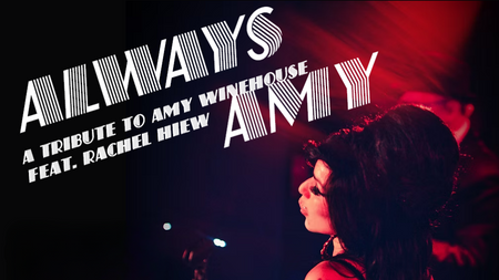 Always Amy - A Tribute to Amy Winehouse