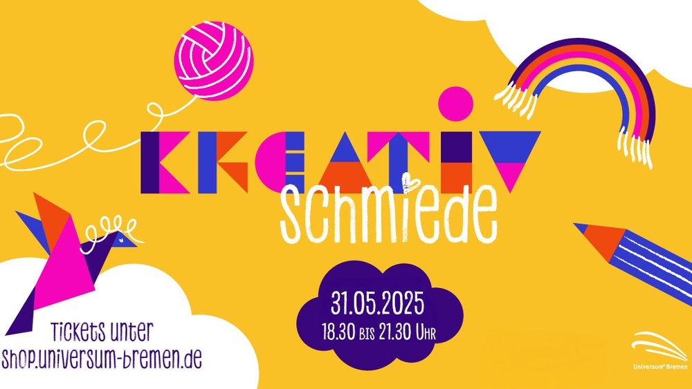 Kreativschmiede im Universum Bremen