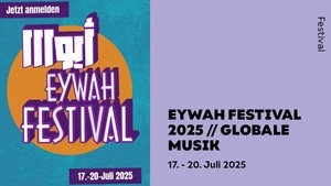 EYWAH FESTIVAL 2025 // GLOBALE MUSIK