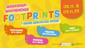 Footprints: Workshopwochenende mit großer Abschluss-Show