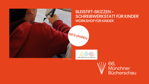Bleistift-Skizzen – Schreibwerkstatt für Kinder: Workshop für Kinder ab 9 Jahren