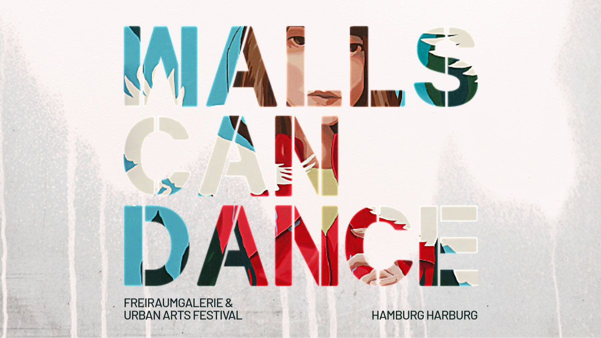 Walls Can Dance – Urban Art Freiraumgallerie \u0026 Festival