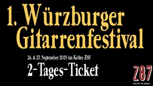 1. Würzburger Gitarrenfestival - 2-Tages-Tiket