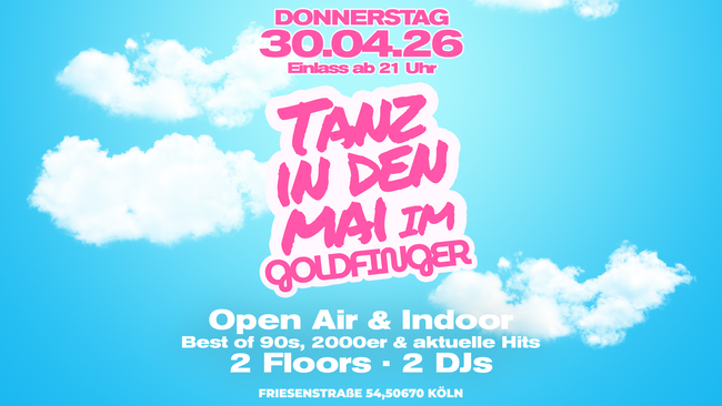 OPEN AIR- Tanz in den Mai im Goldfinger