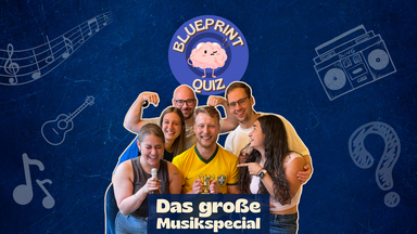 Blueprint Quiz - Das große Musikspecial am Medienhafen