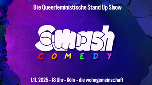Queerfeministische Stand Up Comedy von FLINTA* und queer Comedians: Early Show + Open Mic