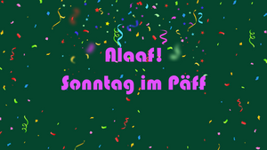 Karneval im Päff (Sonntag)