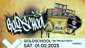 GOLDSCHOOL • We Taking It Back!