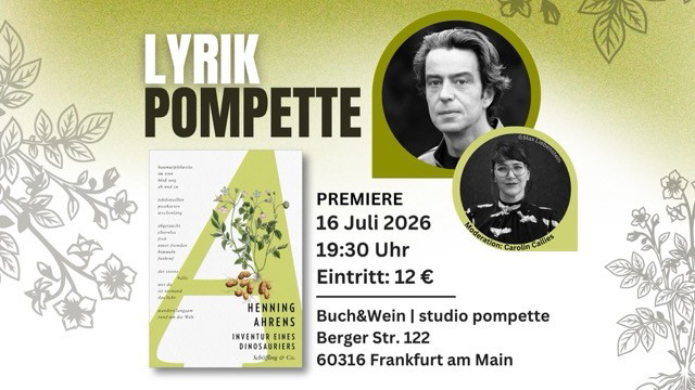 LYRIK POMPETTE | 16. Juli | Henning Ahrens
