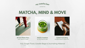 Matcha, Mind & Move