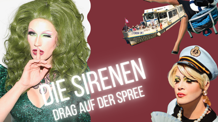 Die Sirenen - Drag auf der Spree mit Alice Dee