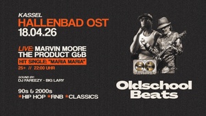 Oldschool Beats ft. Product G&B @ Hallenbad Ost Kassel