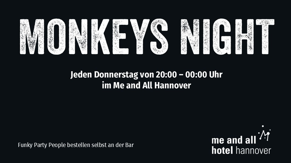 Titelbild der Veranstaltung Monkey's Night mit Ferry Ultra & Crew