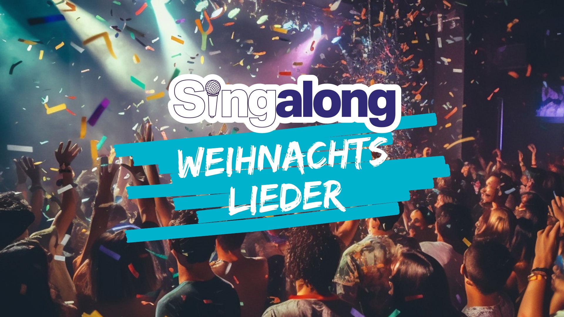 SingAlong - Das große Mitsing-Event (Weihnachtslieder)