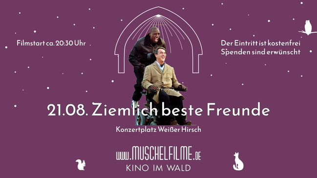 MUSCHELFILME FREILUFTKINO - Ziemlich beste Freunde