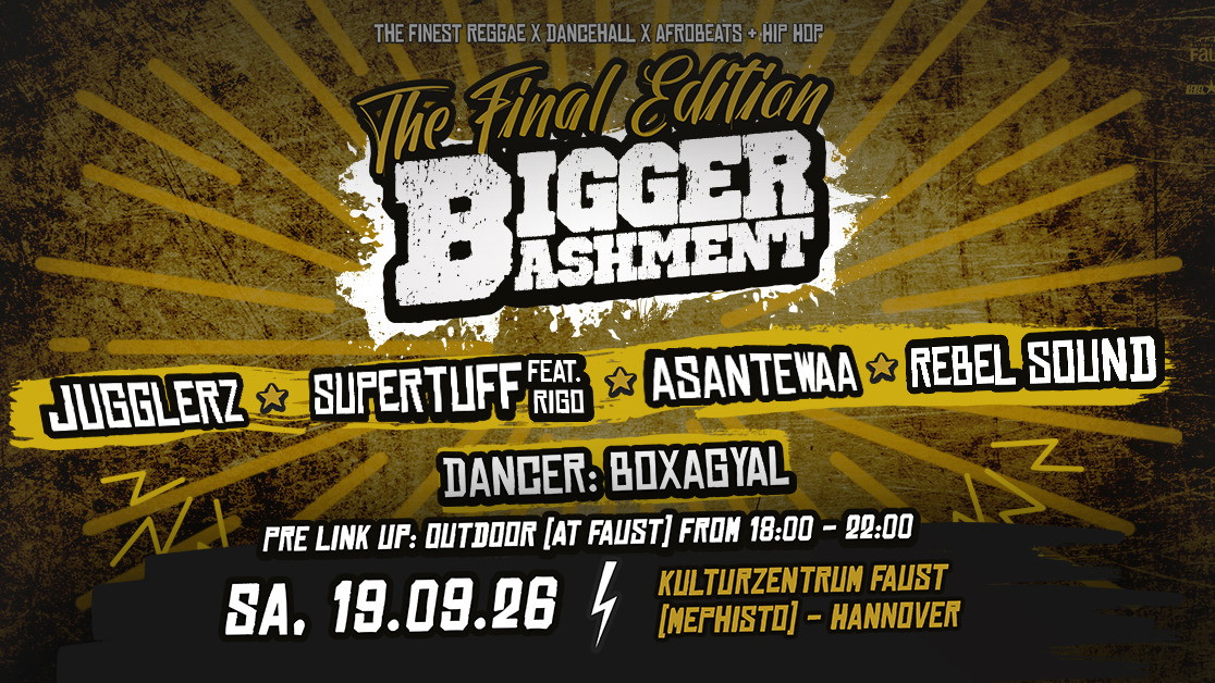 Titelbild der Veranstaltung Bigger Bashment - The Final Edition