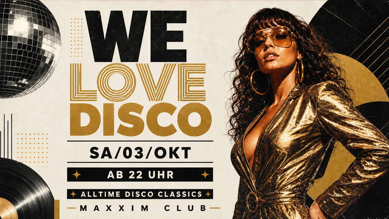 WE LOVE DISCO – ALLTIME DISCO CLASSICS