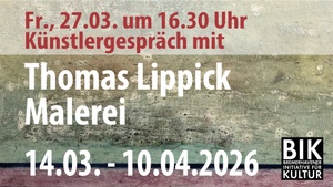 Thomas Lippick - Künstlergespräch